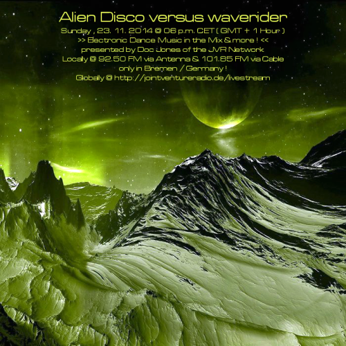 Alien Disco versus waverider 23. 11. 2014