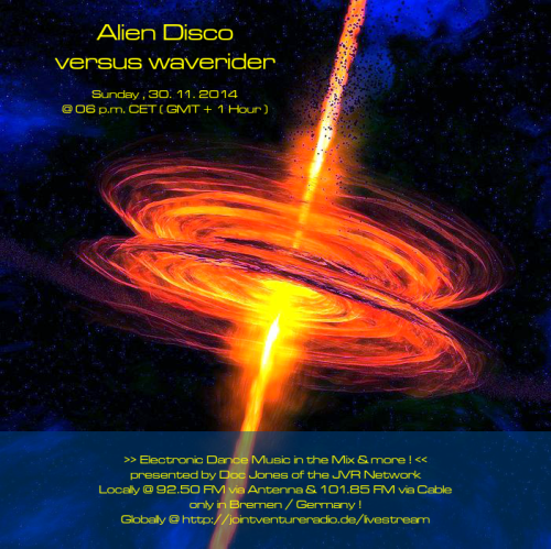 Alien Disco versus waverider 30. 11. 2014